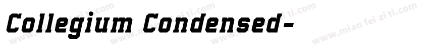 Collegium Condensed字体转换